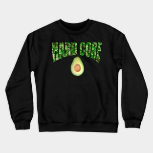 Camouflage hard core avocado humor / humour slogan army fatigues camo Crewneck Sweatshirt